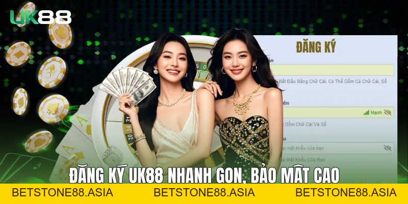 Đăng Ký UK88 Nhanh Gọn, An Toàn Và Chuẩn Xác