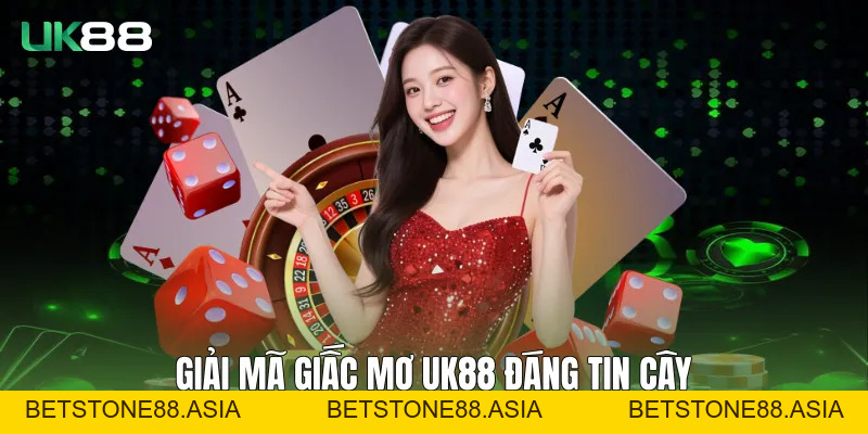 Giải Mã Giấc Mơ UK88 Rõ Ràng, Khoa Học Và Dễ Hiểu