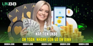 Hướng Dẫn UK88 Chi Tiết Từ A Đến Z Cho Người Mới 2026